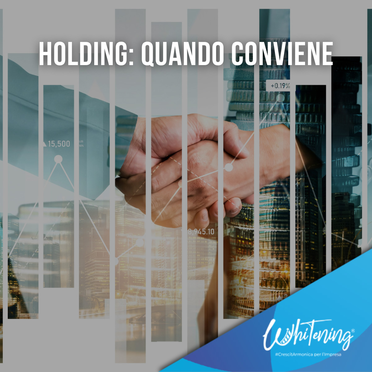 Holding: quando conviene