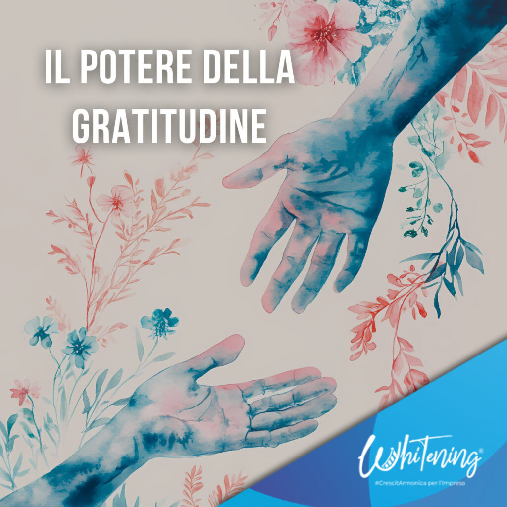 Il potere della Gratitudine