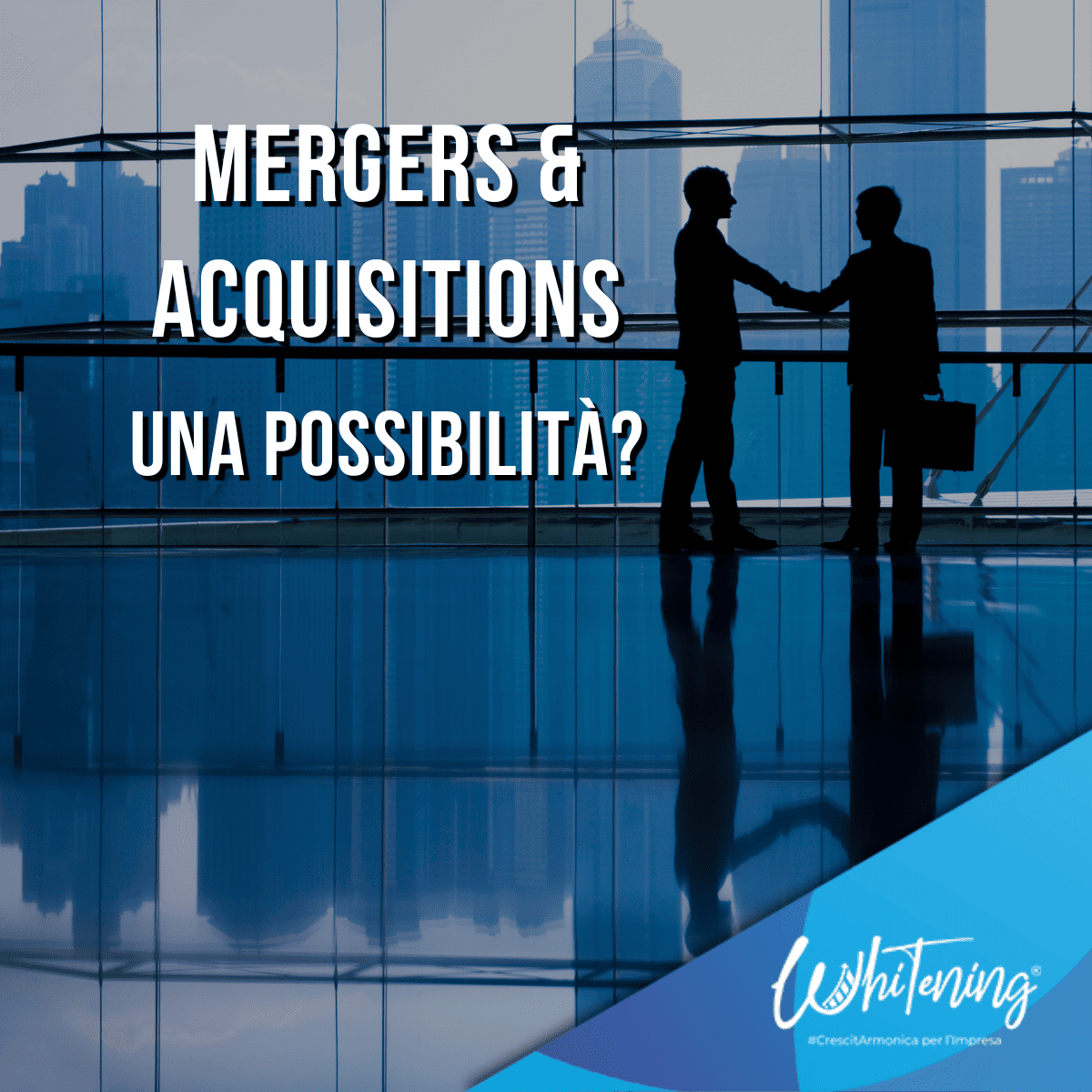 Mergers & Acquisitions