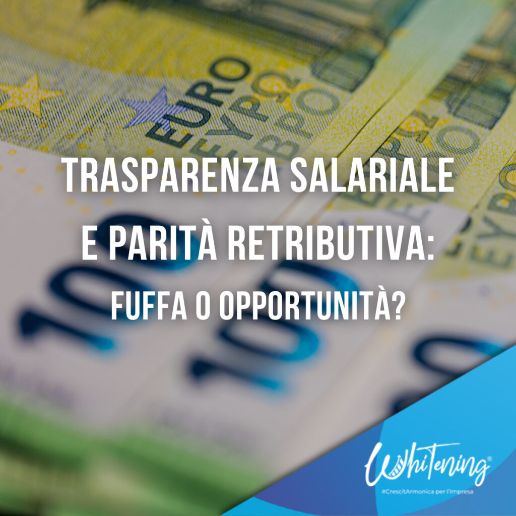 Trasparenza salariale e parità retributiva